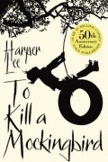 Harper Lee - To Kill a Mockingbird