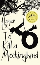 Harper Lee - To Kill a Mockingbird