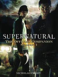 Nicholas Knight - Supernatural: The Official Companion: Season 1