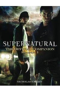 Nicholas Knight - Supernatural: The Official Companion: Season 1