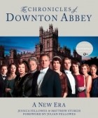  - The Chronicles of Downton Abbey: A New Era