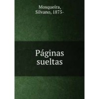 Silvano Mosqueira - Páginas sueltas