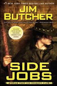 Jim Butcher - Side Jobs: Stories from the Dresden Files