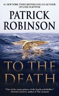 Patrick Robinson - To The Death