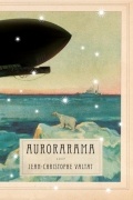 Jean-Christophe Valtat - Aurorarama