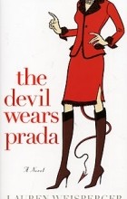 Lauren Weisberger - The Devil Wears Prada