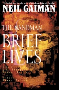 Neil Gaiman - The Sandman Vol. 7: Brief Lives