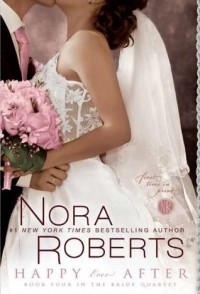 Nora Roberts - Happy Ever After