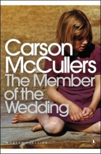 Carson McCullers - The Member of the Wedding