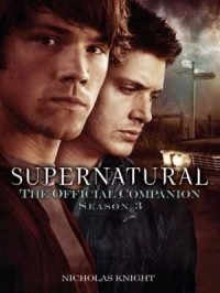 Nicholas Knight - Supernatural: The Official Companion Season 3