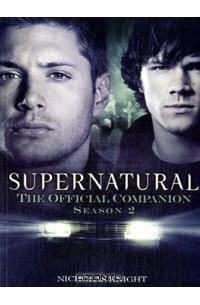 Nicholas Knight - Supernatural: The Official Companion Season 2