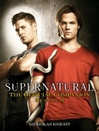 Nicholas Knight - Supernatural: The Official Companion Season 6