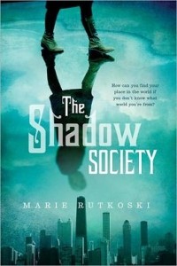 Marie Rutkoski - The Shadow Society