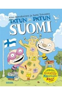 Aino Havukainen, Sami Toivonen - Tatun ja Patun Suomi