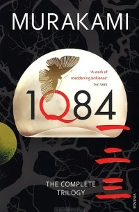 Haruki Murakami - 1Q84: The Complete Trilogy