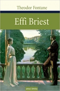 Theodor Fontane - Effi Briest