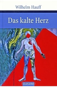 Wilhelm Hauff - Das kalte Herz (сборник)