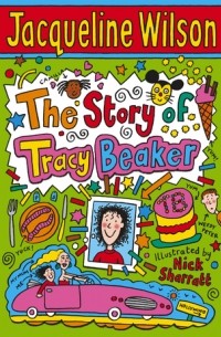Jacqueline Wilson - The Story of Tracy Beaker