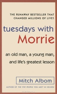 Mitch Albom - Tuesdays with Morrie