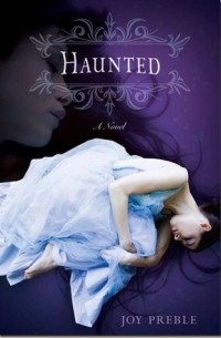 Joy Preble - Haunted