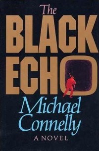 Michael Connelly - The Black Echo