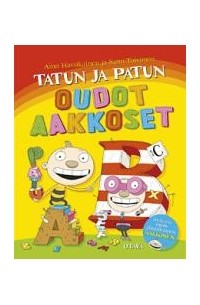 Aino Havukainen, Sami Toivonen - Tatun ja Patun oudot aakkoset