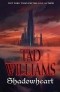Tad Williams - Shadowheart