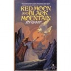Джой Чант - Red Moon and Black Mountain