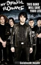Reinhardt Haydn - My Chemical Romance: This Band Will Save Your Life