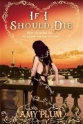 Amy Plum - If I Should Die