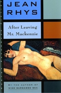 Jean Rhys - After Leaving Mr MacKenzie