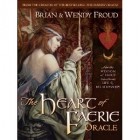 Wendy Froud - The Heart of Faerie Oracle