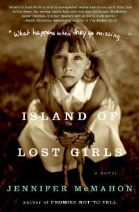 Jennifer McMahon - Island of Lost Girls