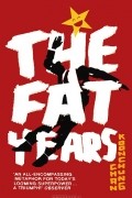 Chan Koonchung - The Fat Years