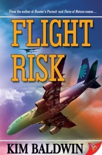 Ким Болдуин - Flight risk
