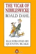 Roald Dahl - The Vicar of Nibbleswicke
