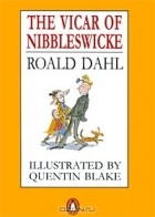 Roald Dahl - The Vicar of Nibbleswicke