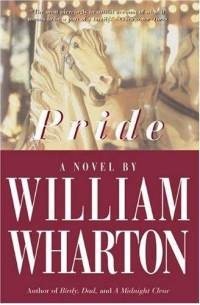 William Wharton - Pride