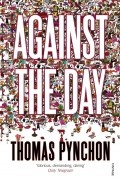 Thomas Pynchon - Against the Day