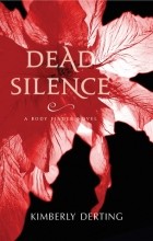 Kimberly Derting - Dead Silence