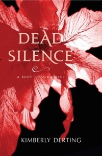 Kimberly Derting - Dead Silence