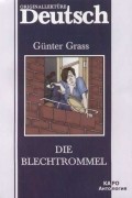 Günter Grass - Die Blechtrommel