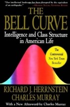  - Bell Curve: Intelligence and Class Structure in American Life