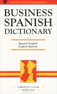 Peter Hodgson Collin - Business Spanish Dictionary
