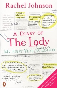 Rachel Johnson - Diary of the Lady: My First Year as Editor