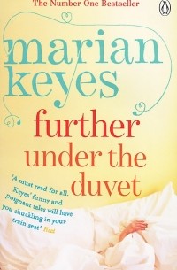 Marian Keyes - Further Under the Duvet