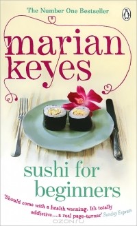 Marian Keyes - Sushi for Beginners