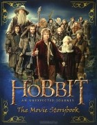 Paddy Kempshall - The Hobbit An Unexpected Journey: The Movie Storybook