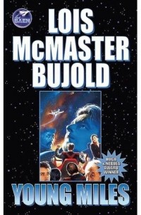 Lois McMaster Bujold - Young Miles