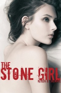 Алисса Шайнмел - The Stone Girl